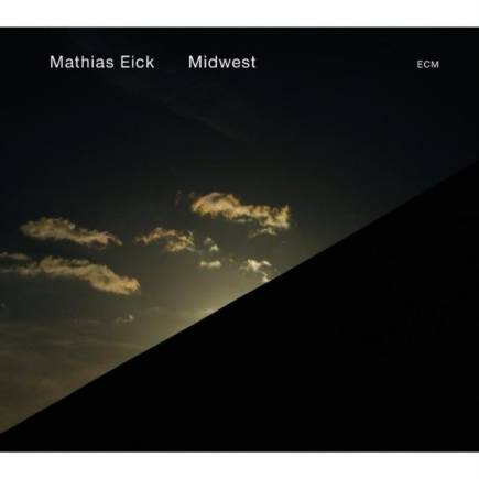 ECM - MATHIAS EICK: Midwest - LP