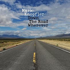 MARK KNOPFLER: Down The Road Wherever, 2LP