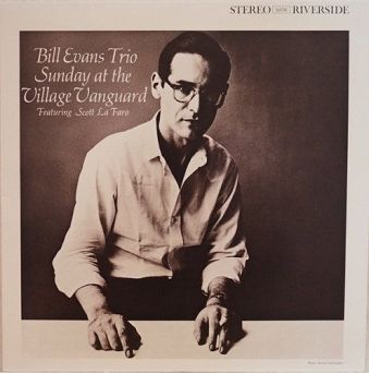 RIVERSIDE RECORDS - BILL EVANS TRIO: Sunday At The Village Vanguard