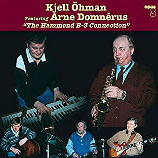 ÖHMAN, KJELL featuring ARNE DOMNERUS -The Hammond B-3 Connection -  LP 180g