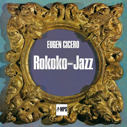 MPS MUSIC - EUGEN CICERO: Rokoko-Jazz - LP