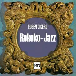 MPS MUSIC - EUGEN CICERO: Rokoko-Jazz - LP