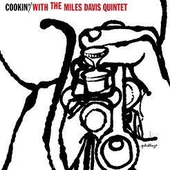 DAVIS, MILES - COOKIN' WITH THE MILES DAVIS QUINTET