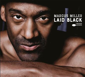 BLUE NOTE - MARCUS MILLER: LAID BLACK - 2LP