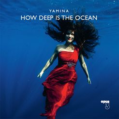 YAMINA -  How Deep Is the Ocean - LP 180g