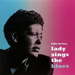 STATE OF ART RECORDS - Billie Holiday: Lady Sings The Blues