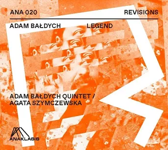 ADAM BAŁDYCH QUINTET / AGATA SZYMCZEWSKA - LEGEND