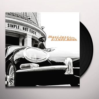 MAXI JAZZ & E-TYPE BOYS: Simple..Not Easy, LP