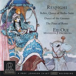 REFERENCE RECORDINGS - Ottorino Respighi: Belkis, Queen Of Sheba Suite / Pines Of Rome - Eiji Oue/ Minnesota Orchestra - CD