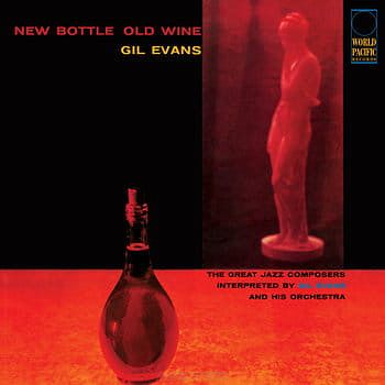 EVANS, GIL - New Bottle Old Wine (TONE POET) - LP