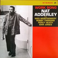 ADDERLEY, NAT -  Work Song - LP