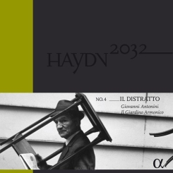 OUTHERE MUSIC - HAYDN 2032 NO.4 IL DISTRATTO, Il Giardino Armonico/Giovanni Antonini