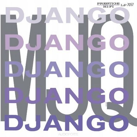 PRESTIGE HIFI - THE MODERN JAZZ QUARTET: Django - LP